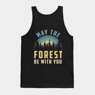 May The Forest Be With You Tank Top